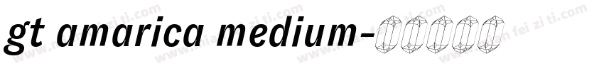 gt amarica medium字体转换